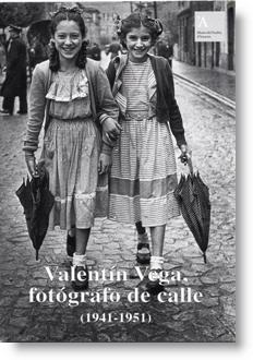 Valentín Vega, fotógrafo de calle, 1941-1951