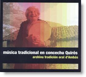Música tradicional en concechu Quirós. Archivu tradición oral d'Ambás